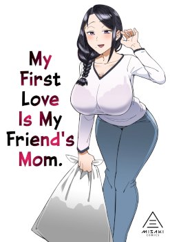 Hatsukoi no Hito wa, Tomodachi no Mama.